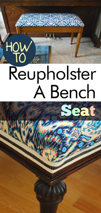 How to Reupholster A Bench Seat - My List of Lists