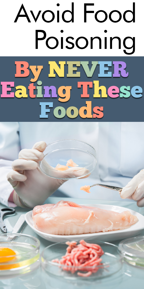 avoid-food-poisoning-by-never-eating-these-foods-my-list-of-lists