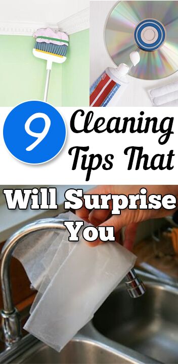 9 Cleaning Tips That Will Surprise You