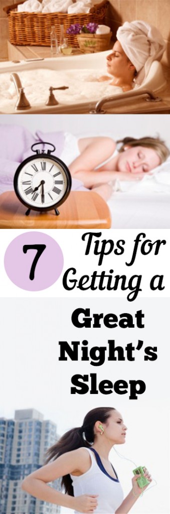 7 Tips for Getting a Great Nights Sleep