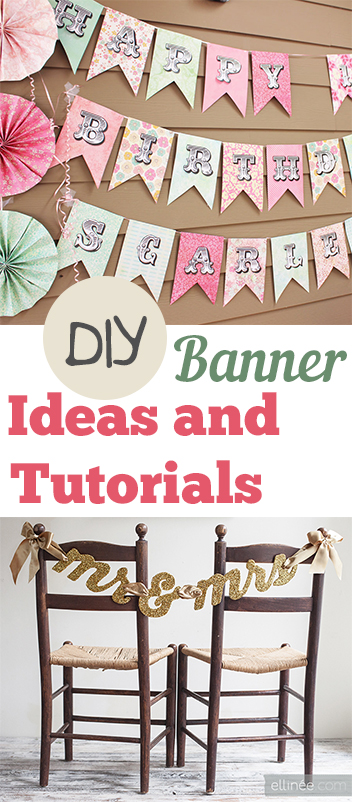 DIY Banner Ideas and Tutorials