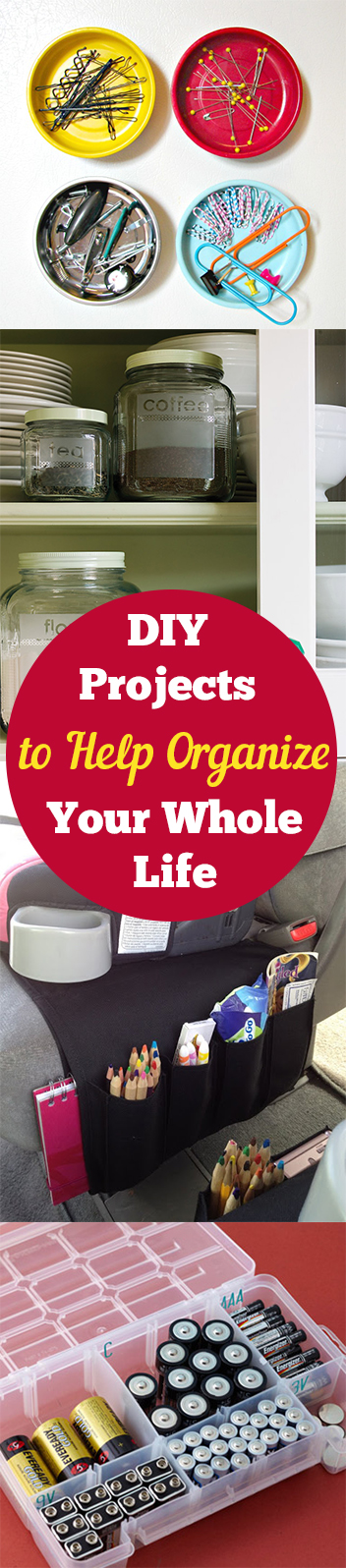 DIY Projects to Help Organize Your Whole Life