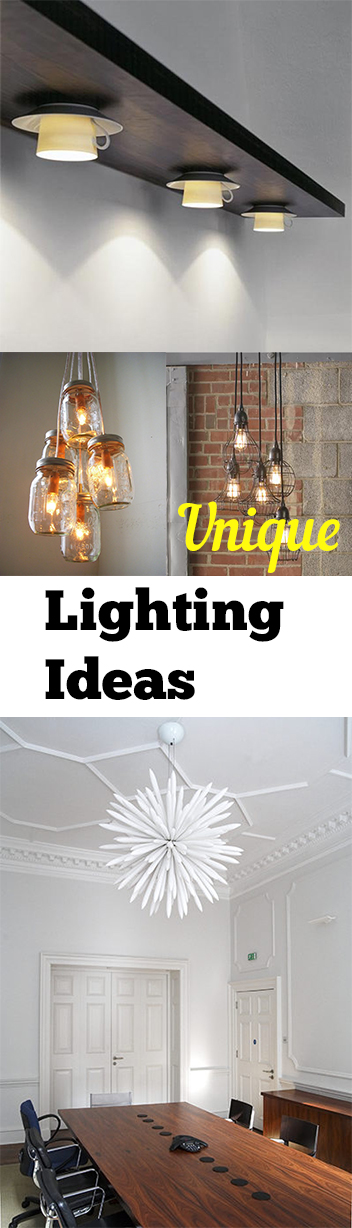 Unique Lighting Ideas