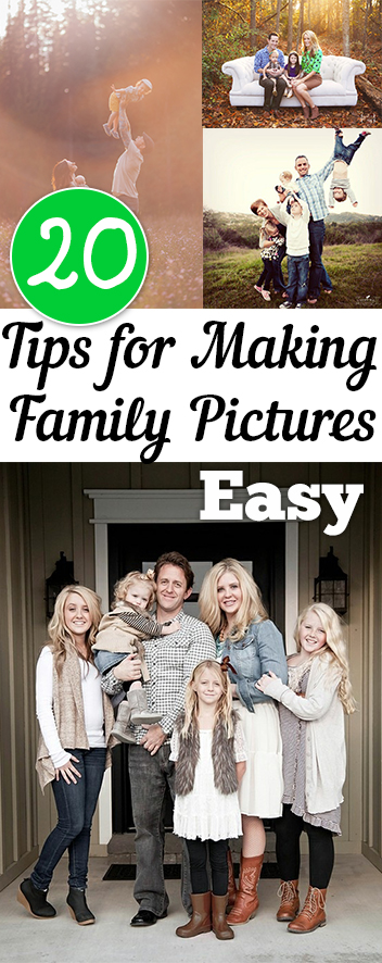 20 Tips for Making Family Pictures Easy