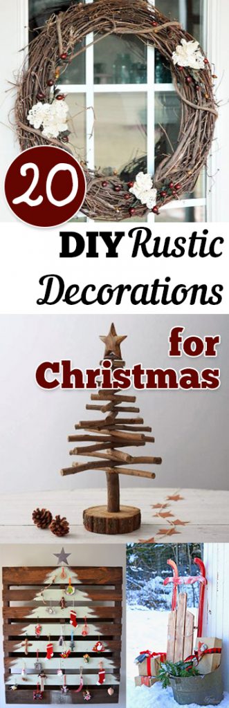 20 DIY Rustic Decorations for Christmas – My List of Lists