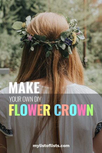 Make Your Own DIY Flower Crown - My List of Lists