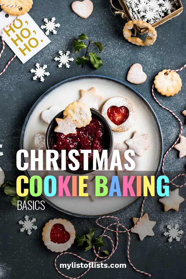 Christmas Cookie Baking Basics My List of Lists