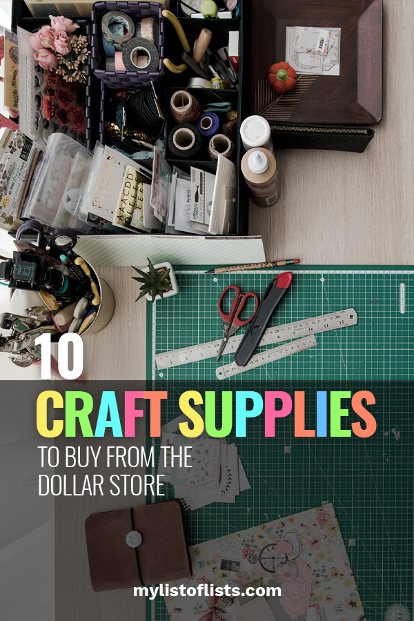 https://mylistoflists.com/wp-content/uploads/2018/04/10-Craft-Supplies-to-Buy-from-the-Dollar-Store-2.jpg