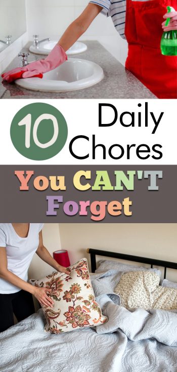 daily chores, chores that must be done daily, ten daily chores, ten chores you must do daily, ten daily chores you can't forget