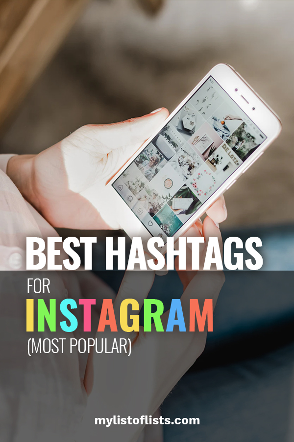 Best Hashtags For Instagram (Most Popular) My List of Lists