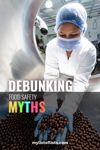 Debunking Food Safety Myths - My List of Lists