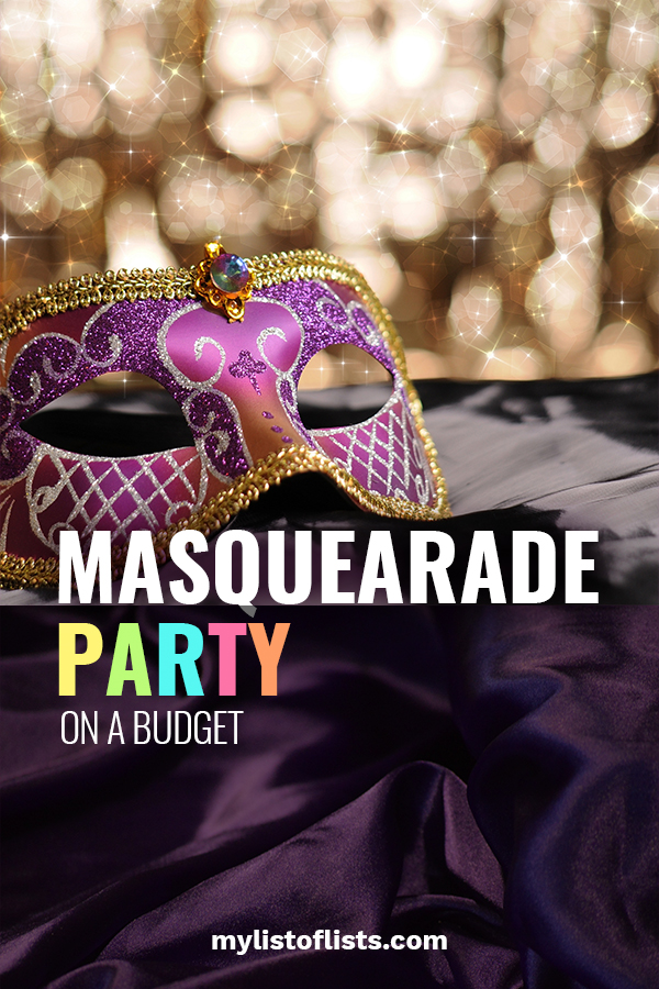 If you love to celebrate New Years Eve, one the most fun ways to do it is with a masquerade ball. But, as you might be aware, they can get pricey with the fancy decorations and such. Don't let this make you shy away from the idea. We have some fantastic ways to make this party happen and do it on a budget. From decorations, food, games, invites and more, you are guaranteed to pull this off. #masqueradepartyideas #nyemasquearadeparty #partyonabudget