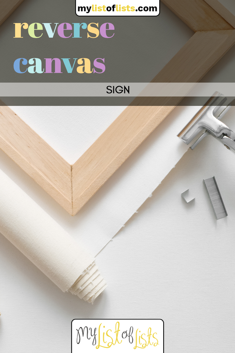 Looking to update the wall decor of your home? Check out this reverse canvas sign trick that you can recreate in your own home for less than 30 minutes and $10. #diy #homedecor #mylistoflistsblog