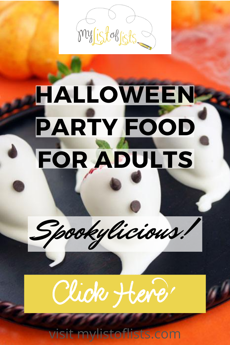 Being an adult doesn't mean you have to forget about celebrating Halloween. Halloween parties for adults should be full of Halloween party food that is spooky, but delicious. Get creative with these ghoulish ideas and have fun no matter how old you are. #partyplanning #halloweenfoods #halloweendecorations #halloweenparty #mylistoflistsblog